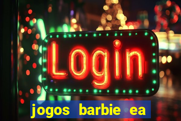 jogos barbie ea magia da moda